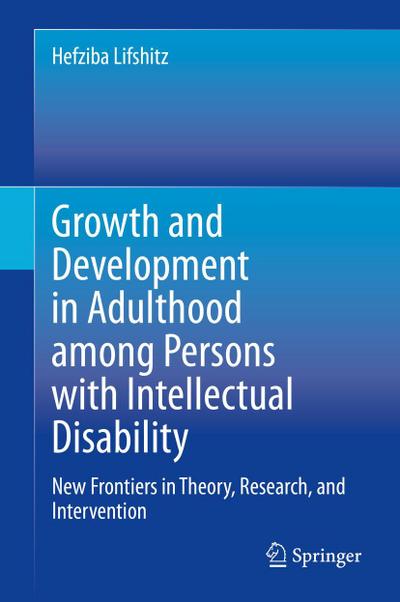 Growth and Development in Adulthood among Persons with Intellectual Disability