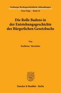 Die Rolle Badens in der Entstehungsgeschichte des 