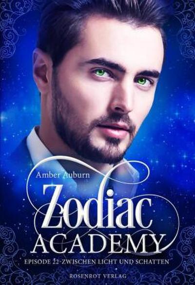 Zodiac Academy, Episode 22 - Zwischen Licht und Schatten