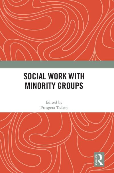 Social Work with Minority Groups