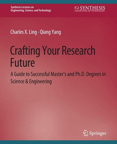 Crafting Your Research Future