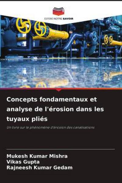 Concepts fondamentaux et analyse de l’érosion dans les tuyaux pliés