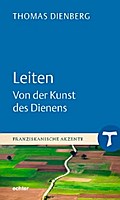 Leiten - Von der Kunst des Dienens