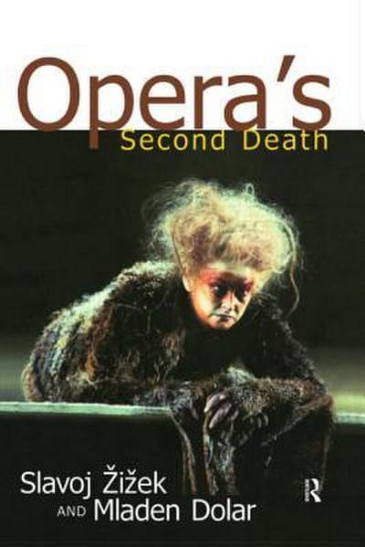 Opera’s Second Death