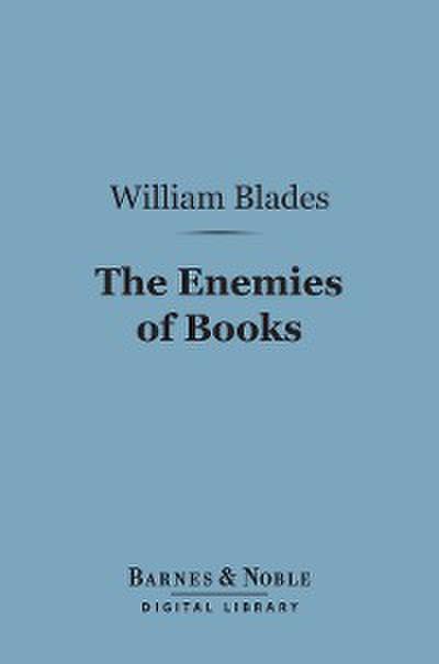The Enemies of Books (Barnes & Noble Digital Library)