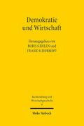 Demokratie und Wirtschaft: Eine interdisziplinäre Herausforderung (Rechtsordnung und Wirtschaftsgeschichte) (German Edition)