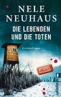 Die Lebenden und die Toten von Nele Neuhaus | Ebook