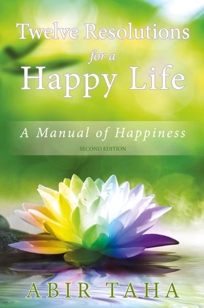 Twelve Resolutions for a Happy Life