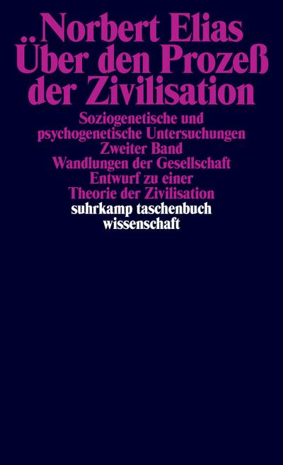 Über den Prozeß der Zivilisation. 2 Bände
