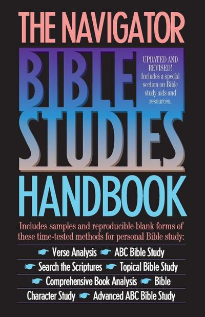 The Navigator Bible Studies Handbook