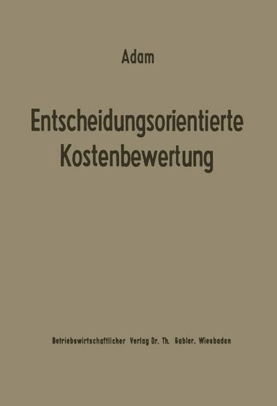 Entscheidungsorientierte Kostenbewertung