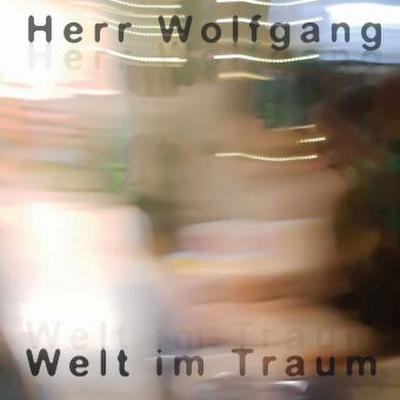 Welt im Traum, 1 Audio-CD
