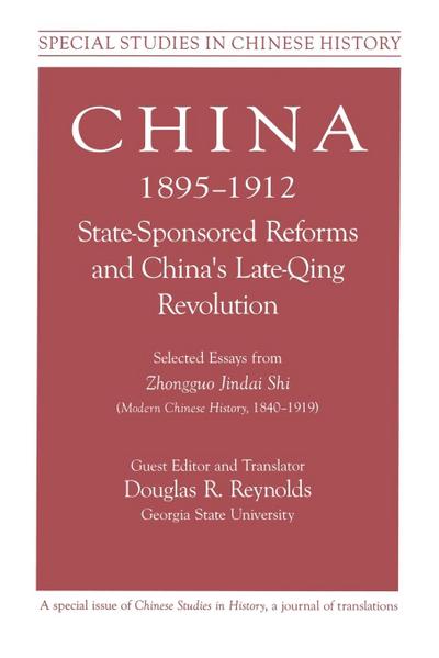 China, 1895-1912 State-Sponsored Reforms and China’s Late-Qing Revolution