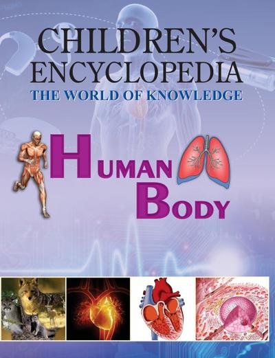 Children’s Encyclopedia - Human Body