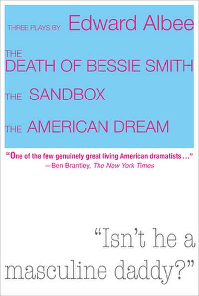 The Death of Bessie Smith/The Sandbox/The American Dream