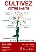 Cultivez votre santé