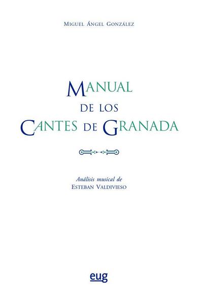 Manual de los cantes de Granada