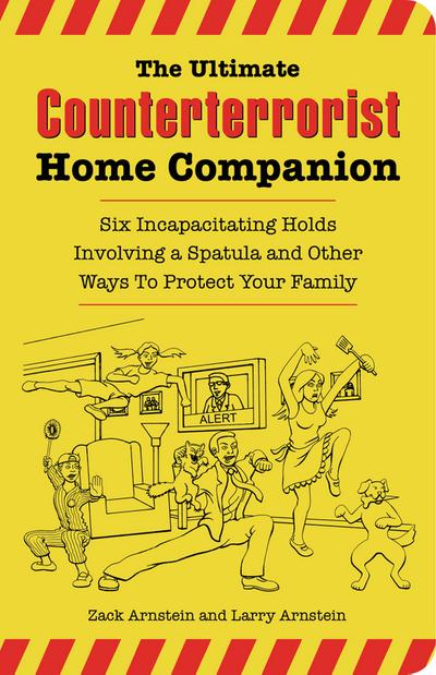 The Ultimate Counterterrorist Home Companion