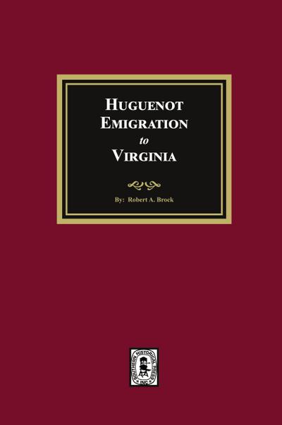 Huguenot Emigration to Virginia