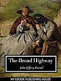 The Broad Highway