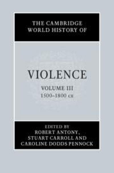 The Cambridge World History of Violence