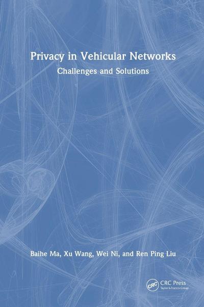 Privacy in Vehicular Networks