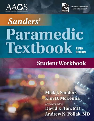 Sanders’ Paramedic Student Workbook