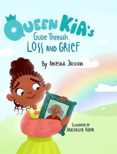 Queen Kia’s Guide Through Loss and Grief