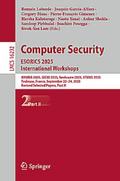 Computer Security. ESORICS 2025 International Work
