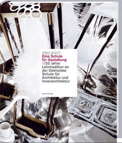 1893-2018 Eine Schule für Gestaltung