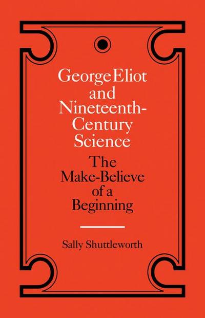 George Eliot and Nineteenth-Century Science