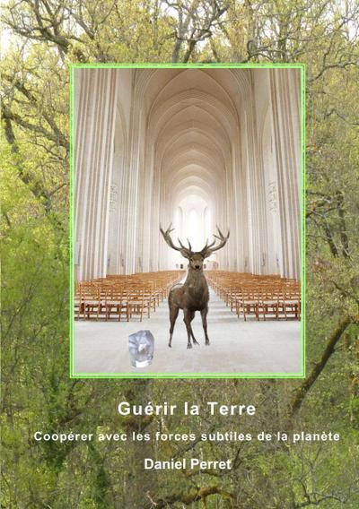 Guérir la Terre
