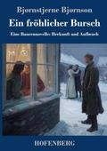 Ein fröhlicher Bursch