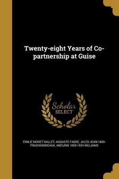 Twenty-eight Years of Co-partnership at Guise