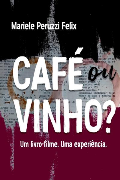 Café Ou Vinho?