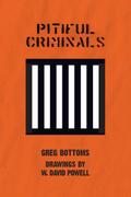 Pitiful Criminals