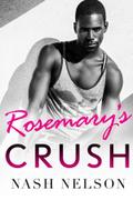 Rosemary’s Crush