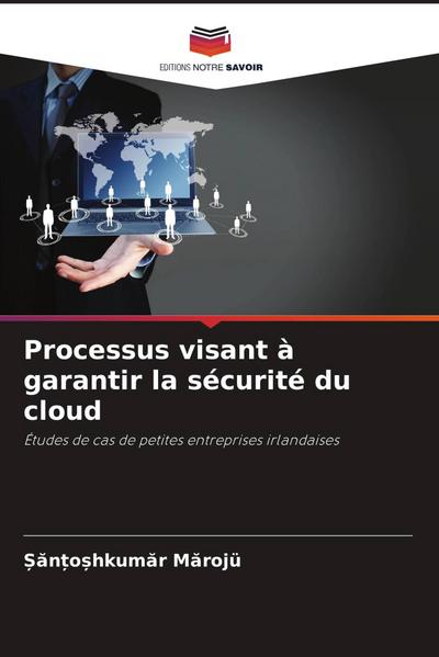 Processus visant à garantir la sécurité du cloud