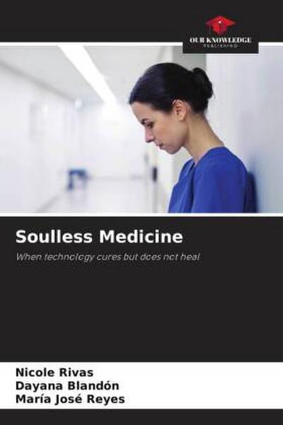 Soulless Medicine