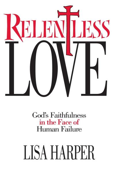 Relentless Love