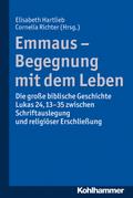Emmaus - Begegnung mit dem Leben