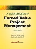 A Practical Guide to Earned Value Project Management