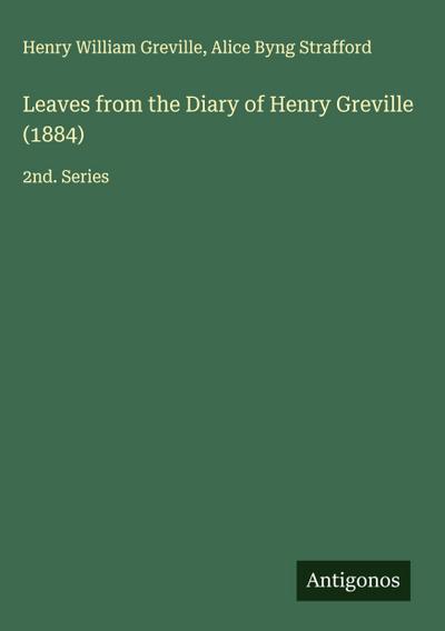 Leaves from the Diary of Henry Greville (1884)