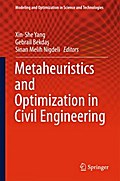 Metaheuristics and Optimization in Civil Engineering