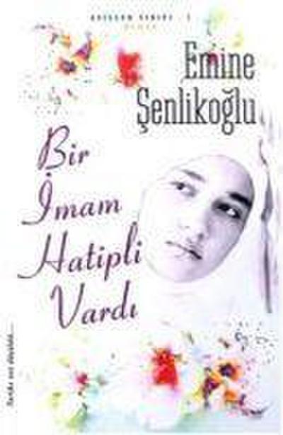 Bir Imam Hatipli Vardi