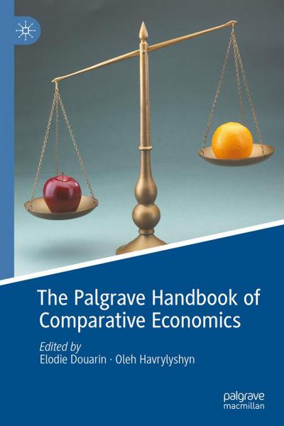The Palgrave Handbook of Comparative Economics