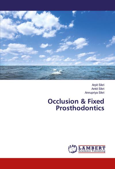 Occlusion & Fixed Prosthodontics