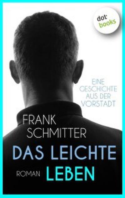 Das leichte Leben