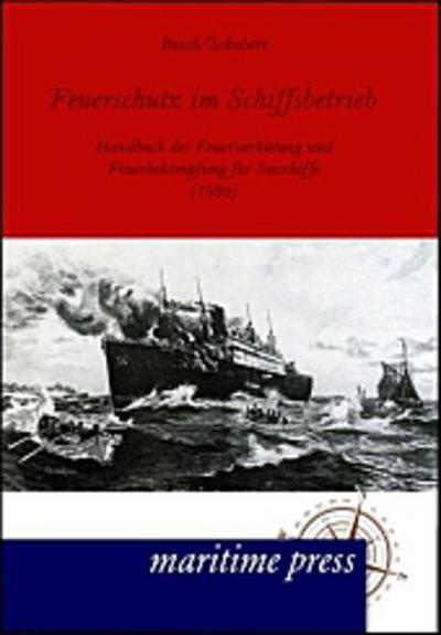 Feuerschutz im Schiffsbetrieb