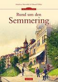Rund um den Semmering